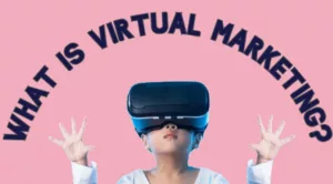 what is virtual marketing? Virtual marketing define